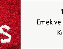 1 Mayıs Emek ve Dayanışma Günü 1 Mayıs Emek ve Dayanışma Günü