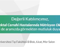 4. Kolorektal Cerrahi Hastalarında Nütrisyon Okulu 4. Kolorektal Cerrahi Hastalarında Nütrisyon Okulu