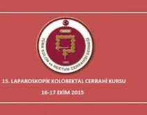 15. Laparoskopik Kolorektal Cerrahi Kursu 15. Laparoskopik Kolorektal Cerrahi Kursu
